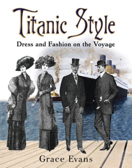 Evans Titanic style : dress and fashion on the voyage