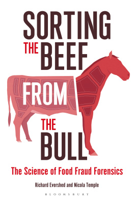 Evershed Richard - Sorting the Beef from the Bull: The Science of Food Fraud Forensics