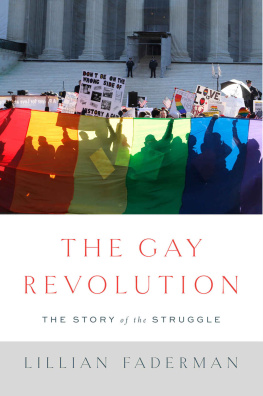 Faderman - The gay revolution : the story of the struggle