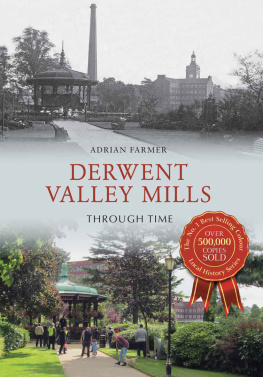 Farmer Derwent Valley Mills through time