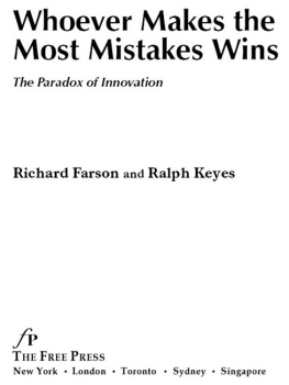 Farson Richard Evans Whoever makes the most mistakes wins : the paradox of innovation