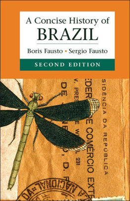 Boris Fausto A concise history of Brazil