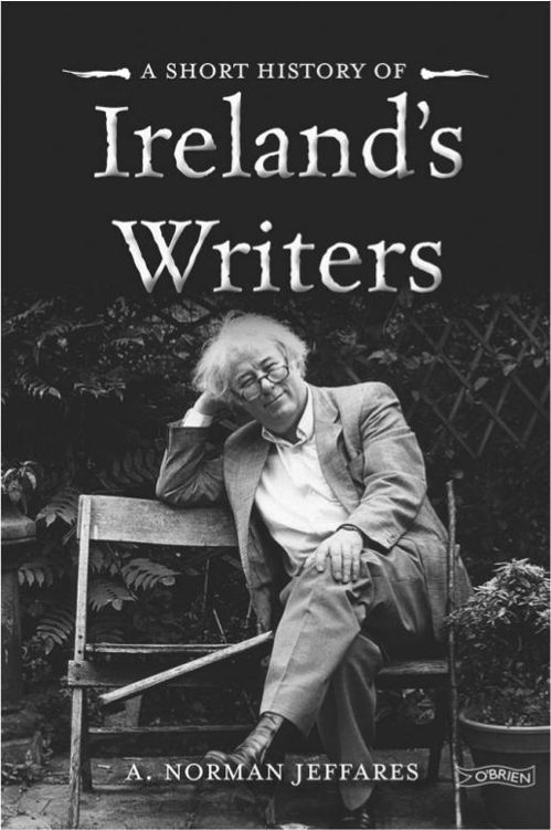 A Short History of Irelands Writers A Norman Jeffares revised by Muriel - photo 3