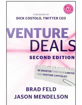 Brad Feld - Venture deals : be smarter than your lawyer and venture capitalist