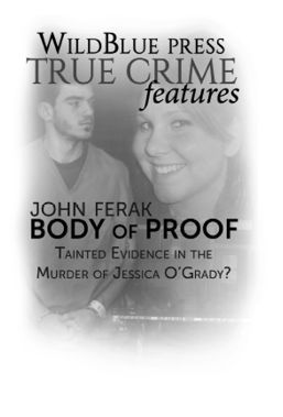 Body of proof tainted evidence in the murder of Jessica OGrady - image 1