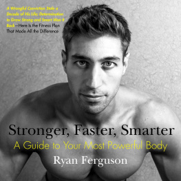 Ferguson - Stronger, faster, smarter : a guide to your most powerful body