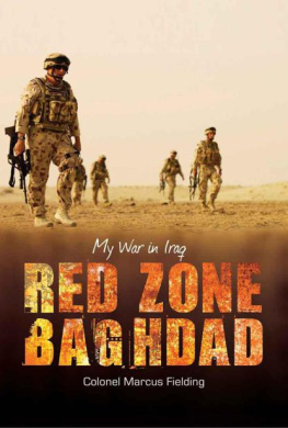 Fielding - Red Zone Baghdad : my war in Iraq