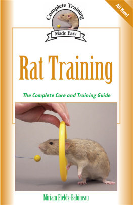 Fields-Babineau - Rat Training : a Comprehensive Beginners Guide