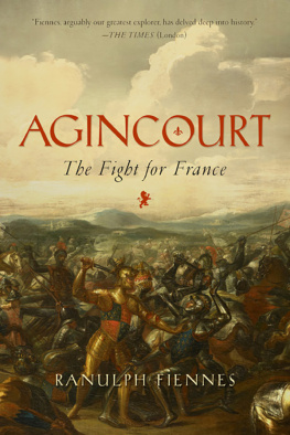 Ranulph Fiennes - Agincourt : the fight for France