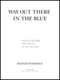 Reagan Ronald - Way out there in the blue : Reagan, Star Wars, and the end of the Cold War