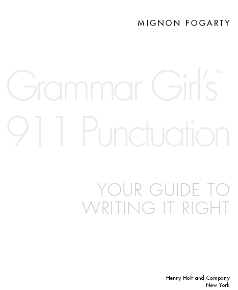 Contents PUNCH UP YOUR PUNCTUATION YOUVE BRUSHED UP ON YOUR grammar you - photo 2