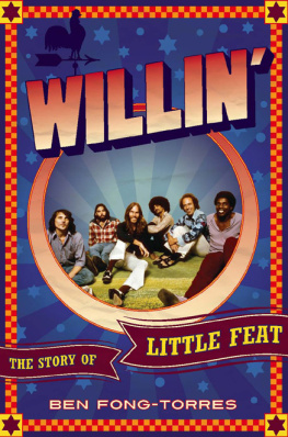 Fong-Torres Willin : the story of Little Feat