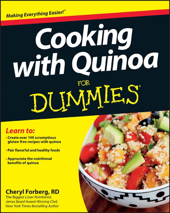 For Canadians For Dummies by Cheryl Forberg RD Cooking with Quinoa For - photo 1