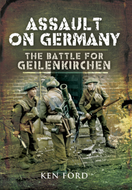 Ford - The Assault on Germany: The Battle for Geilenkirchen