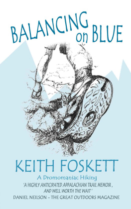 Foskett Balancing on Blue: Thru-Hiking the Appalachian Trail