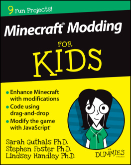 Foster Stephen - Minecraft modding for kids for dummies