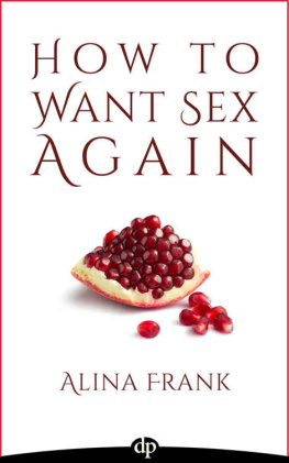 Frank How to Want Sex Again: Rekindling Passion with EFT