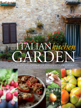 Fraser - Italian Kitchen Garden : Enjoy the flavours of Italy from your garden