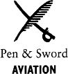 First published in Great Britain in 2013 by Pen Sword Aviation an imprint of - photo 1