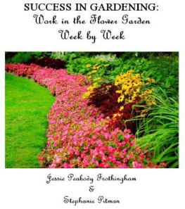 Frothingham Jessie Peabody - Gardening Success: Work in Your Garden Week by Week