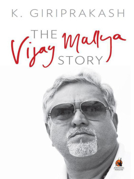 Giriprakash K. - The Vijay Mallya story