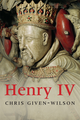 Given-Wilson Chris; Henry IV; King of England Henry IV - Henry IV The English Monarchs Series