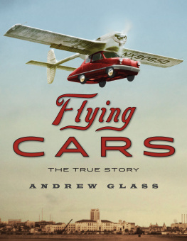 Glass Flying cars : the true story