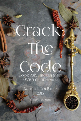 Godbole Crack the Code: Cook Any Indian Meal With Confidence