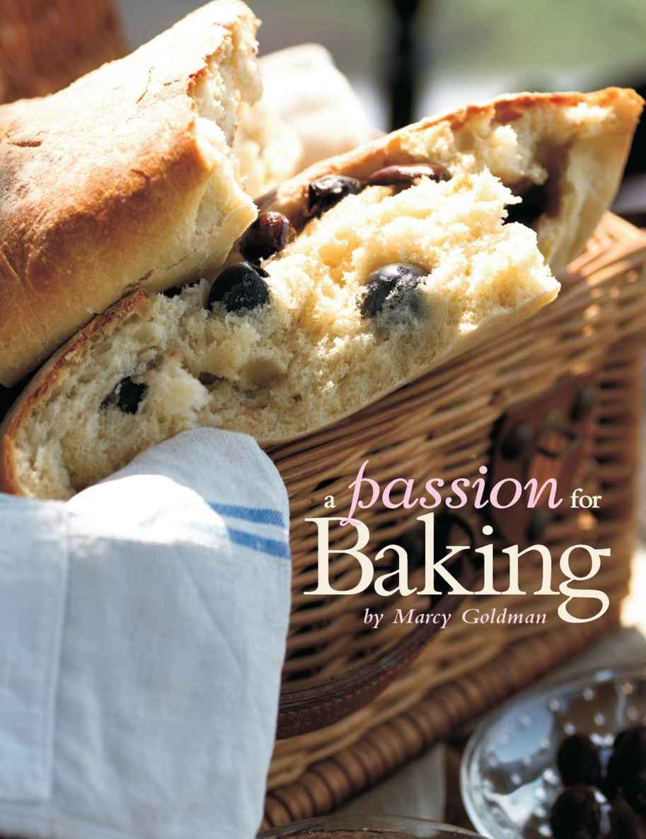 A Passion for Baking Third Edition Copyright 2014 Text and recipes 2014 - photo 1