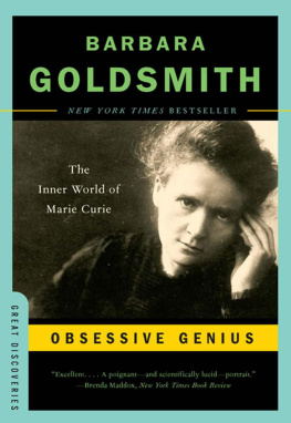 Curie Marie - Obsessive genius : the inner world of Marie Curie