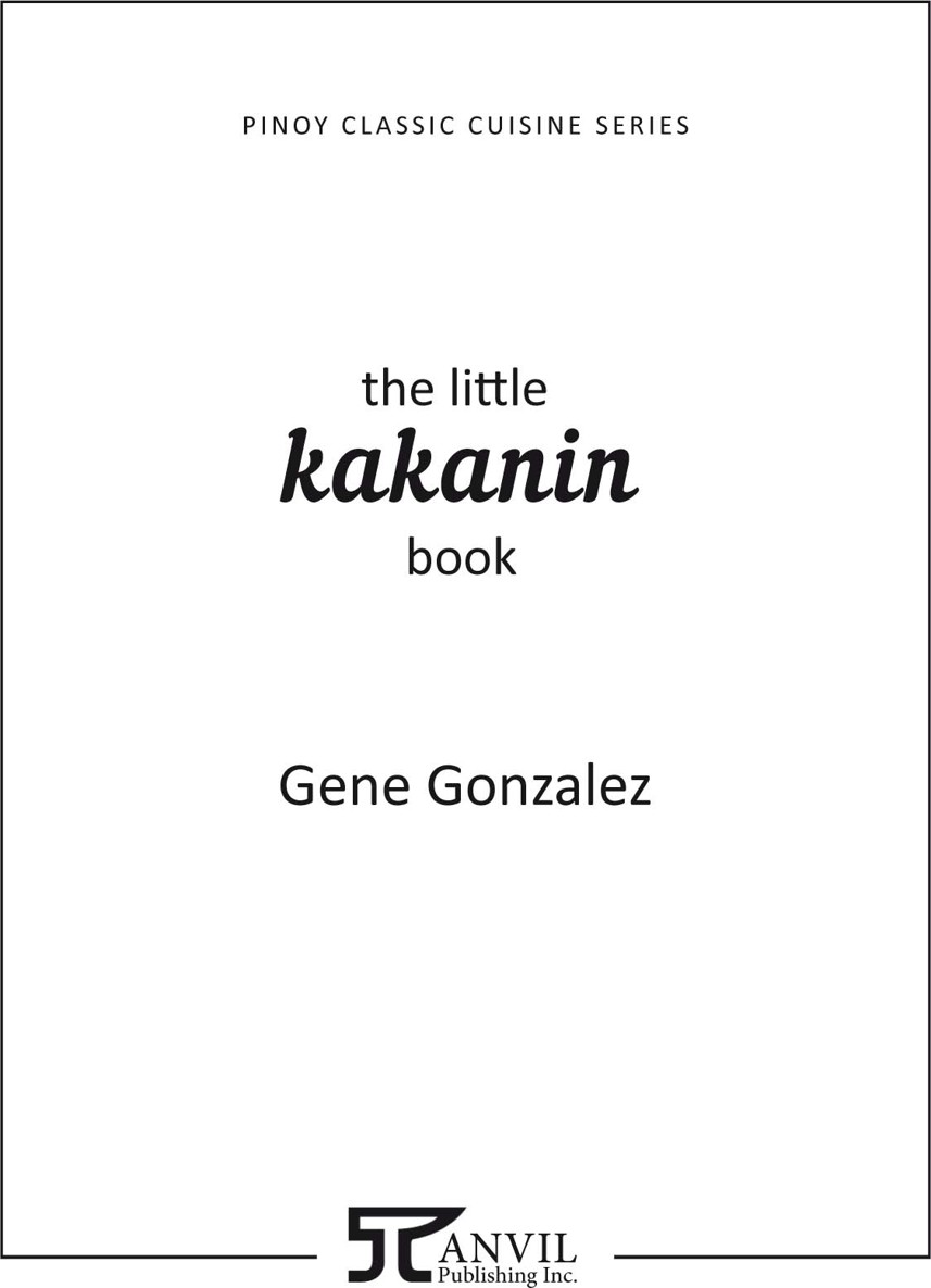 The Little Kakanin Book Gene Gonzalez Copyright GENE GONZALEZ 2015 All - photo 2