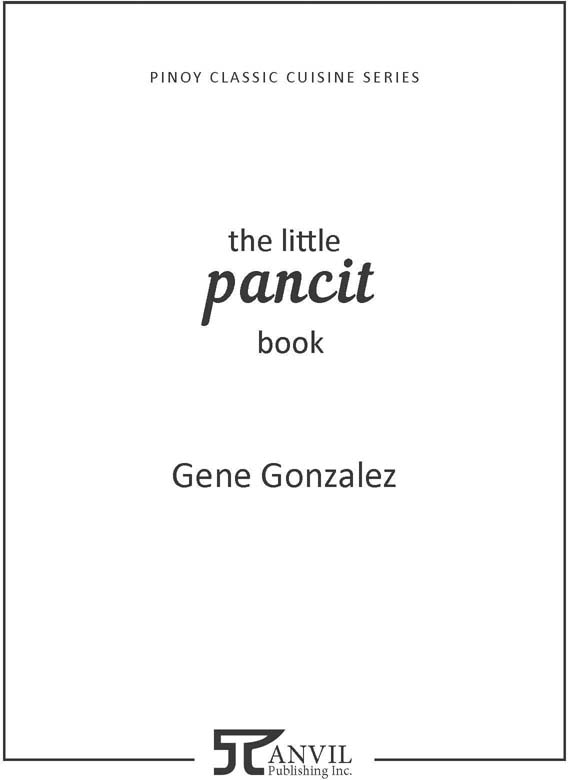 The Little Pancit Book Gene Gonzalez Copyright GENE GONZALEZ 2015 All - photo 2