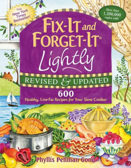 Good - Fix-It and Forget-It Lightly Revised & Updated: 600 Healthy, Low-Fat Recipes For Your Slow Cooker