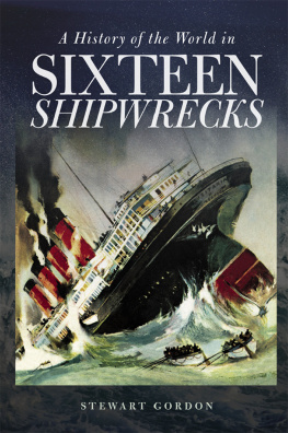 Gordon - A history of the world in sixteen shipwrecks