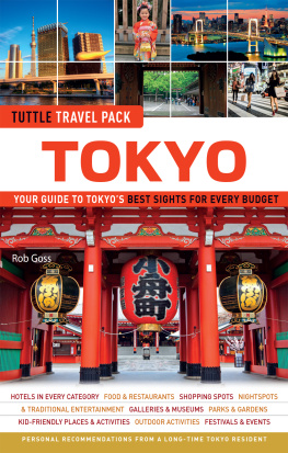 Rob Goss - Tokyo Tuttle Travel Pack: Your Guide to Tokyos Best Sights for Every Budget