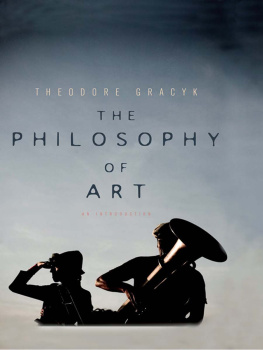 Gracyk The Philosophy of Art: An Introduction