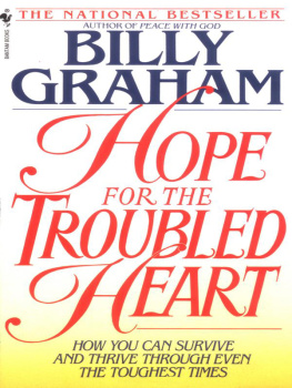 Graham - Hope for the Troubled Heart: Finding God in the Midst of Pain