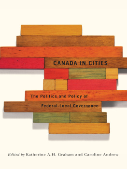 Graham Katherine A H - Canada in cities : the politics and policy of federal-local governance