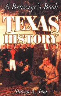 title A Browsers Book of Texas History author Jent Steven A - photo 1