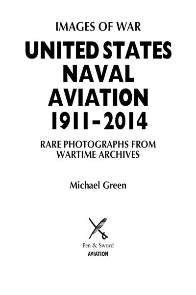 First published in Great Britain in 2015 by PEN SWORD AVIATION An imprint - photo 1