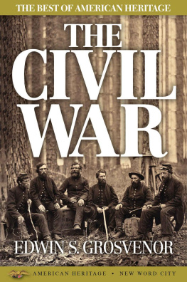 Grosvenor - The Best of American Heritage: The Civil War