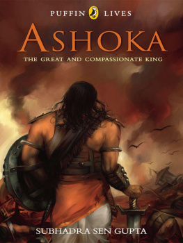 King of Magadha Aśoka - Puffin Lives: Ashoka: The Great and Compassionate King