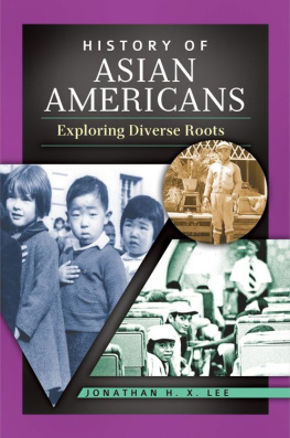 Jonathan H - History of Asian Americans: Exploring Diverse Roots