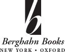 Published in 2005 by Berghahn Books wwwberghahnbookscom 2005 2006 2007 - photo 2