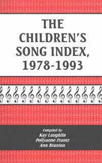 title The Childrens Song Index 1978-1993 author Laughlin Kay - photo 1