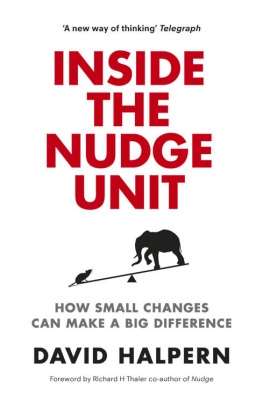 Halpern - Inside the Nudge Unit: How small changes can make a big difference