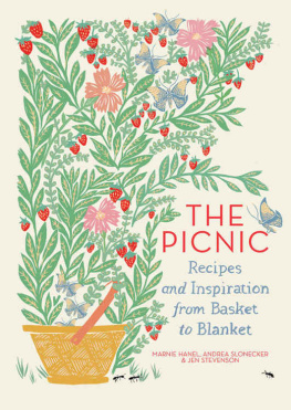 Hanel Marnie - The Picnic Recipes and Inspiration from Basket to Blanket