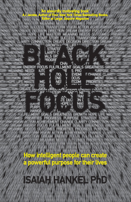 Hankel - Black Hole Focus: How Intelligent People Can Create A Powerful Purpose For Their Lives