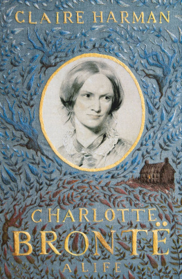 Brontë Charlotte - Charlotte Brontë : a life