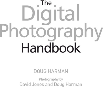 The digital photography handbook an illustrated step-by-step guide - image 1